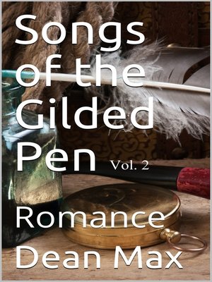 cover image of Songs of the Gilded Pen Volume 2 Romance